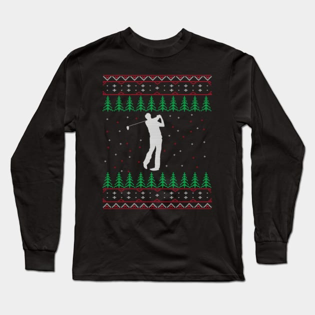 Golf Ugly Christmas Sweater Gift For Golfing Lover Long Sleeve T-Shirt by uglygiftideas